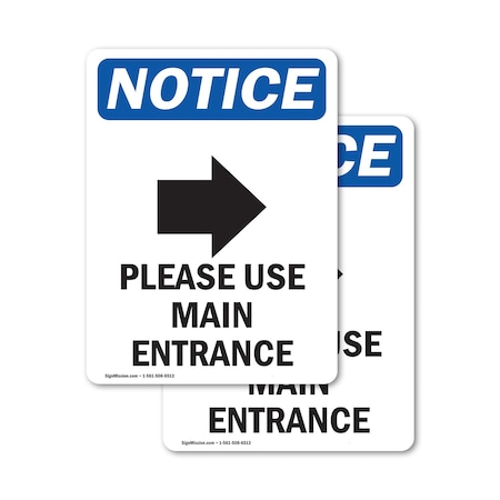 Signmission Please Use Main Entrance Sign, Vinyl Decal, 10in W x 14in L, 2PK OS-2PACK-NS-D-1014-V-17620
